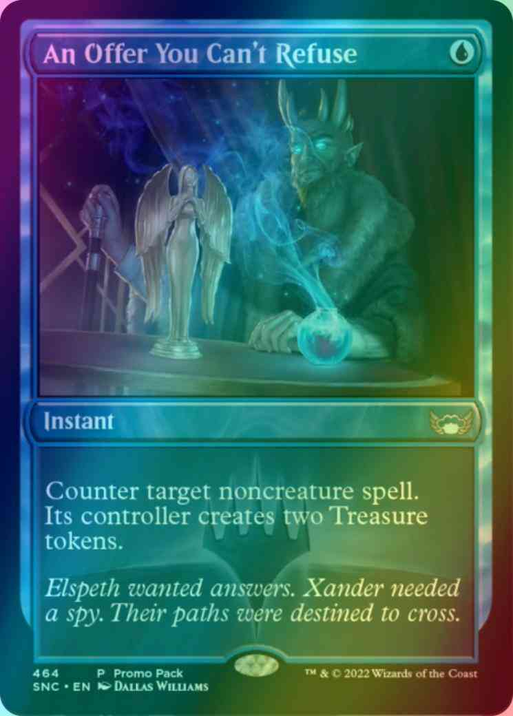 An Offer You Can't Refuse [464] [Dark Frame Promo Pack] [Streets Of New Capenna] [Foil]