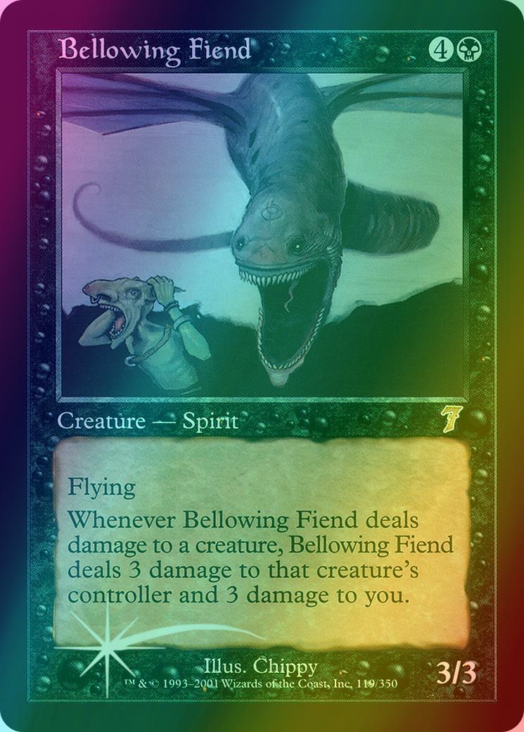 Bellowing Fiend [119x] [Seventh Edition] [Foil]
