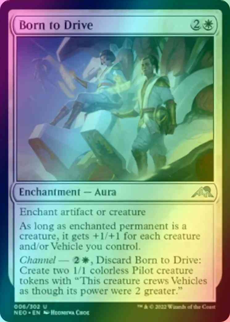 Born to Drive [6] [Kamigawa: Neon Dynasty] [Foil]